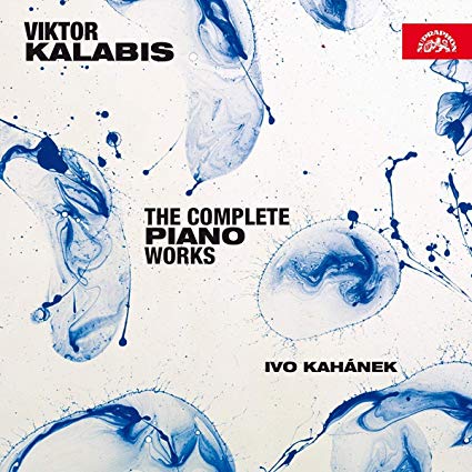 Viktor Kalabis: The Complete Piano Works