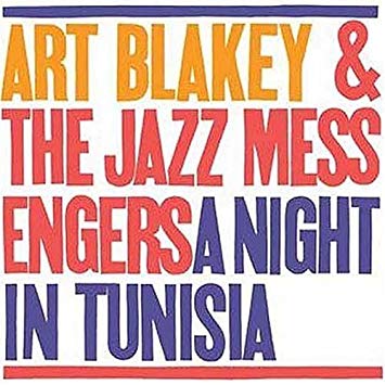 Art Blakey & The Jaz - A Night In Tunisia - CD image 1