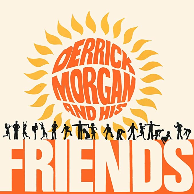 MULTIPLE ARTISTS - DERRICK MORGAN AND HIS FRIENDS - CD image 1