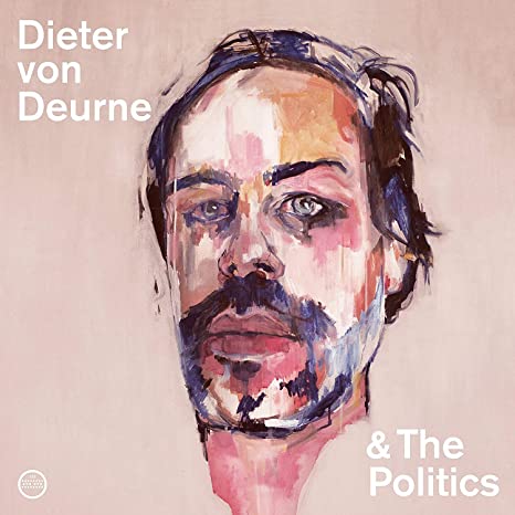 VON DEURNE DIETER  & - DIETER VON DEURNE & THE POLITI - Vinyl Record image 1