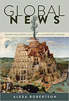 Global News : Reporting Conflicts and Cosmopolitanism : 17