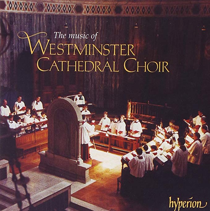 The Music Of Westminster Cathedral Choir