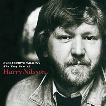 Everybody's Talkin': The Very Best Of Harry Nilsson