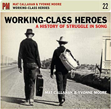 Working-class Heroes: A History of Struggle Song