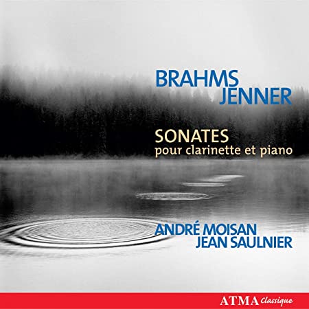 MOISAN/SAULNIER - BRAHMS CLARINET SONATAS; JENN - CD image 1