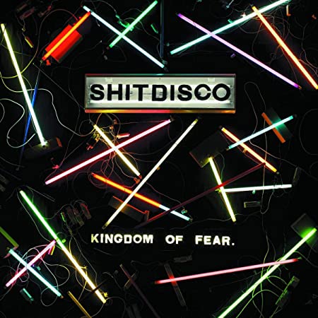 Shitdisco - Kingdom Of Fear - Used CD image 1