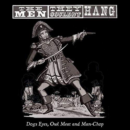 Men They Couldn't Ha - Dogs Eyes, Owl Meat And Man-Chop - Vinyl Record image 1