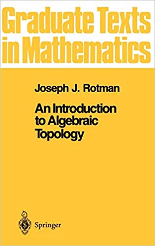 An Introduction to Algebraic Topology : 119