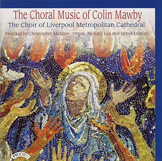 Choir of Liverpool M - Choral Music of Colin Mawby - CD image 1