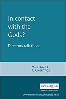 In Contact with the Gods? : Directors Talk Theatre