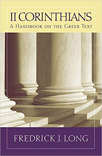 2 Corinthians : A Handbook on the Greek Text