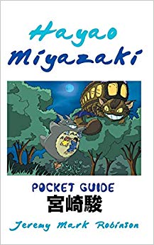 Hayao Miyazaki : Pocket Guide