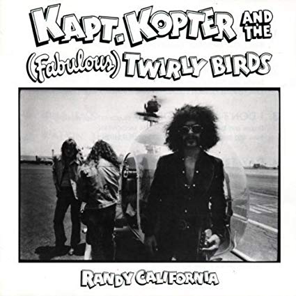 Randy California - Kapt. Kopter And The (Fabulous) Twirly Birds - CD image 1