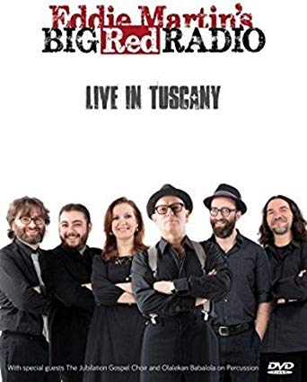 Eddie Martin's Big Red Radio: Live in Tuscany - DVD image 1