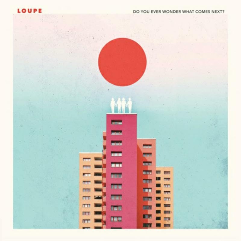LOUPE - DO YOU EVER WONDER WHAT COMES - CD image 1