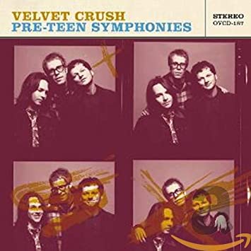 Velvet Crush - Pre-Teen Symphonies - CD image 1