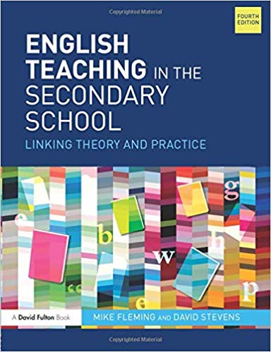 English Teaching in the Secondary School : Linking theory and practice