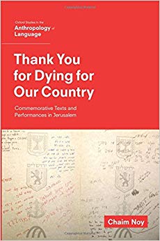 Thank You for Dying for Our Country : Commemorative Texts and Performances in Jerusalem