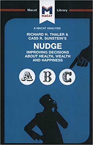 Nudge : Improving Decisions About Health, Wealth and Happiness