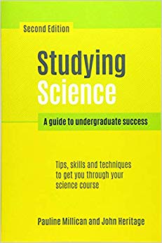 Studying Science, second edition : A Guide to Undergraduate Success