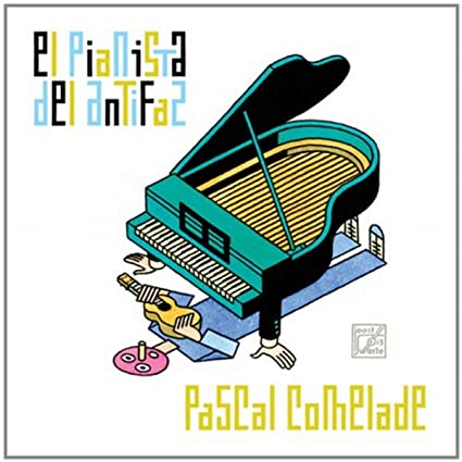Pascal Comelade - El Pianista Del Antifaz - CD image 1