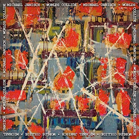 JANISCH MICHAEL - WORLDS COLLIDE - Vinyl Record image 1