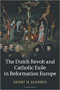 The Dutch Revolt and Catholic Exile in Reformation Europe