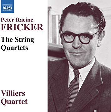 Peter Racine Fricker: The String Quartets