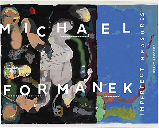 FORMANEK  MICHAEL - IMPERFECT MEASURES - CD image 1