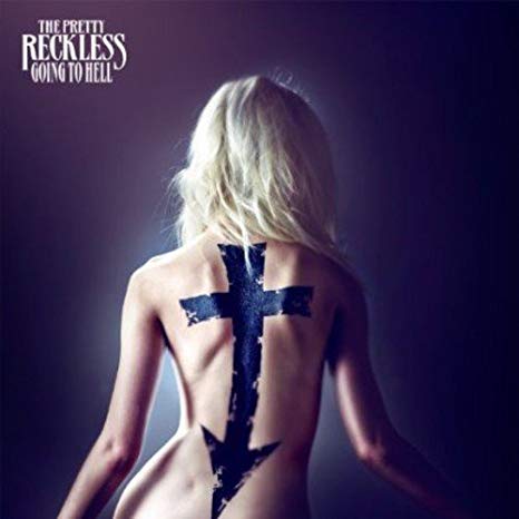 Pretty Reckless - Going To Hell - CD image 1