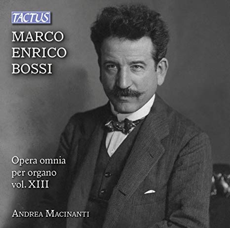 Marco Enrico Bossi: Opera Omnia Per Organo