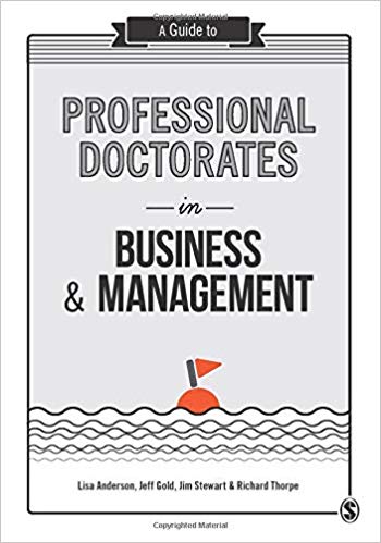 A Guide to Professional Doctorates in Business and Management