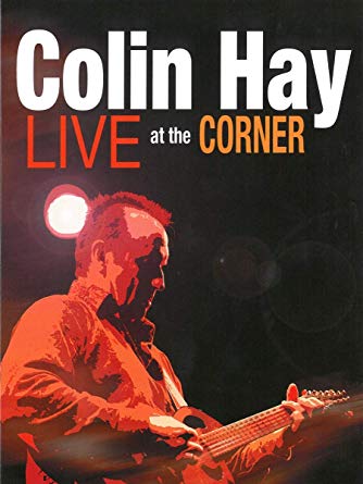 Colin Hay - Live At The Corner - DVD image 1