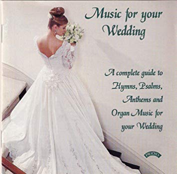 Various Composers - Music for Your Wedding - A Complete Guide: Hymns P image 1