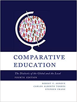 Comparative Education : The Dialectic of the Global and the Local