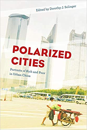 Polarized Cities : Portraits of Rich and Poor in Urban China