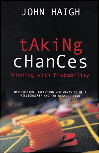 Taking Chances : Winning with Probability