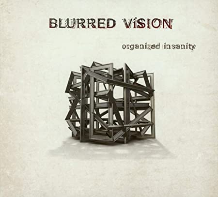 Blurred Vision - Organized Insanity - CD image 1