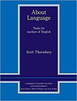 About Language : Tasks for Teachers of English