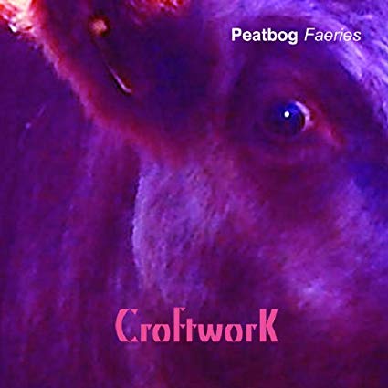 Peatbog Faeries - Croftwork - CD image 1