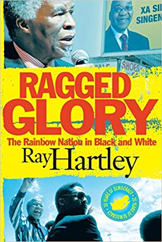 Ragged glory : The rainbow nation in black and white