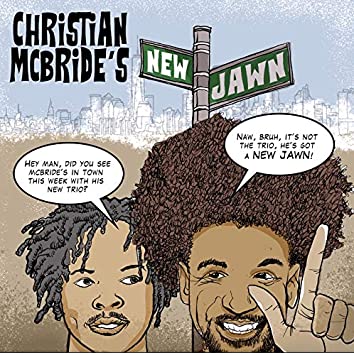 Christian McBride's New Jawn