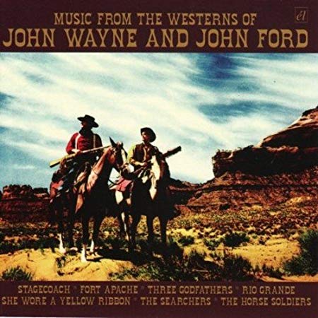 Various Artists - Music from the Westerns of John Wayne and John Ford - image 1