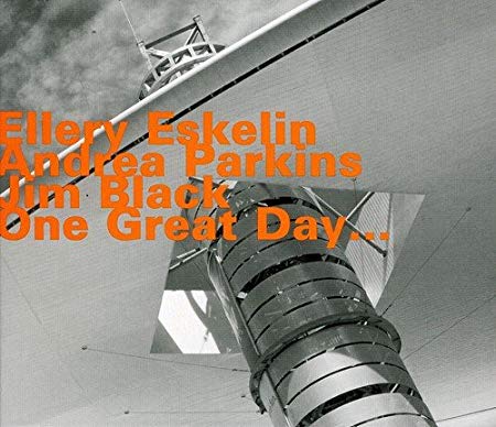 Ellery Eskelin with - One Great Day... - CD image 1