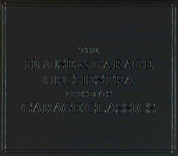 House & Garage Orche - Garage Classics - CD image 1
