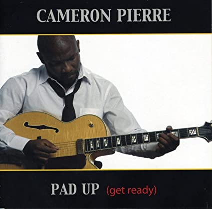 Cameron Pierre - Pad Up Get Ready - CD image 1
