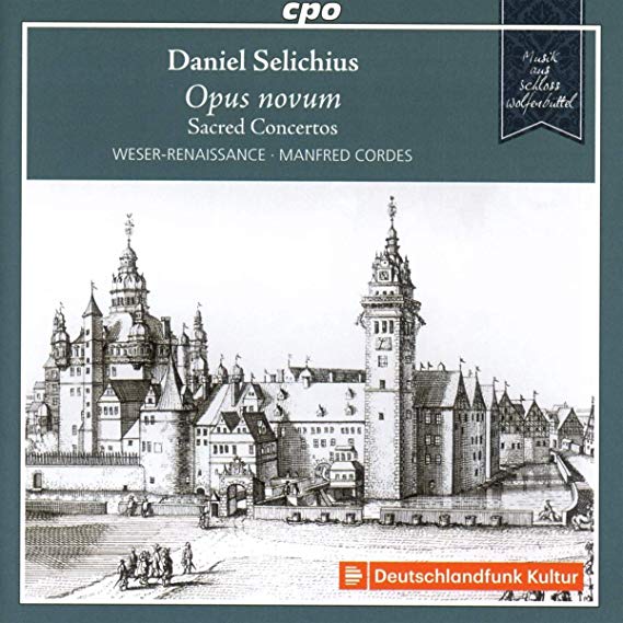 Daniel Selichius: Opus Novum/Sacred Concertos