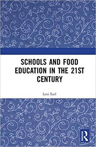 Schools and Food Education in the 21st Century