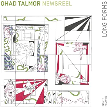 OHAD TALMOR NEWSREEL - LONG FORMS - CD image 1