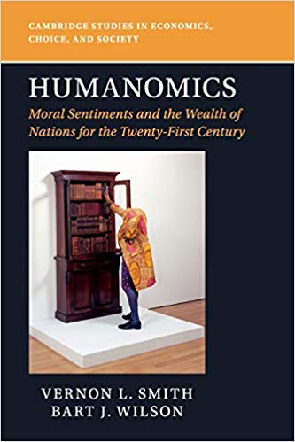 Humanomics : Moral Sentiments and the Wealth of Nations for the Twenty-First Century